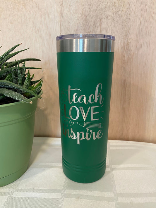 "Teach Love Inspire" Skinny Tumbler for Teachers